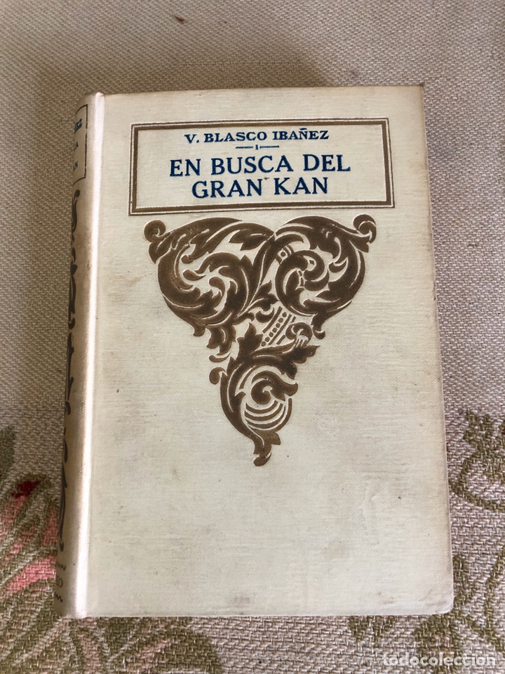 Libros: En busca del gran Kan - Blasco Ib&aacute;&ntilde;ez - Foto 1