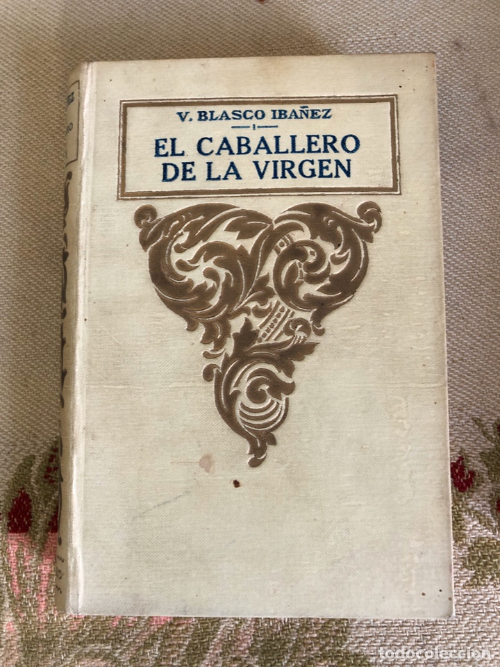 Libros: El caballero de la virgen - Blasco Ib&aacute;&ntilde;ez - Foto 1