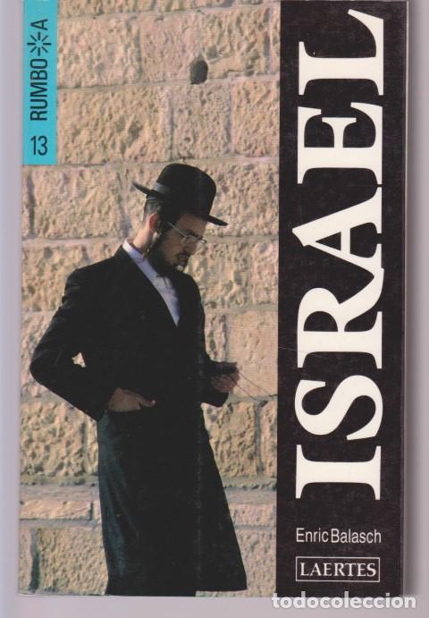 Libros: ISRAEL. RUMBO A ISRAEL - ENRIC BALASCH - Foto 1