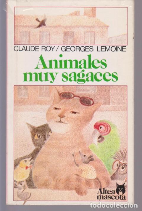 Libros: ANIMALES MUY SAGACES - CLAUDE ROY - GEORGES LEMOINE - Foto 1