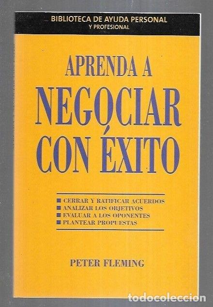 Libros: APRENDA A NEGOCIAR CON EXITO - FLEMING, PETER - Foto 12