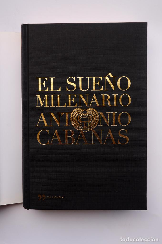 Libros: El sue&ntilde;o milenario - CABANAS, Antonio - Foto 2