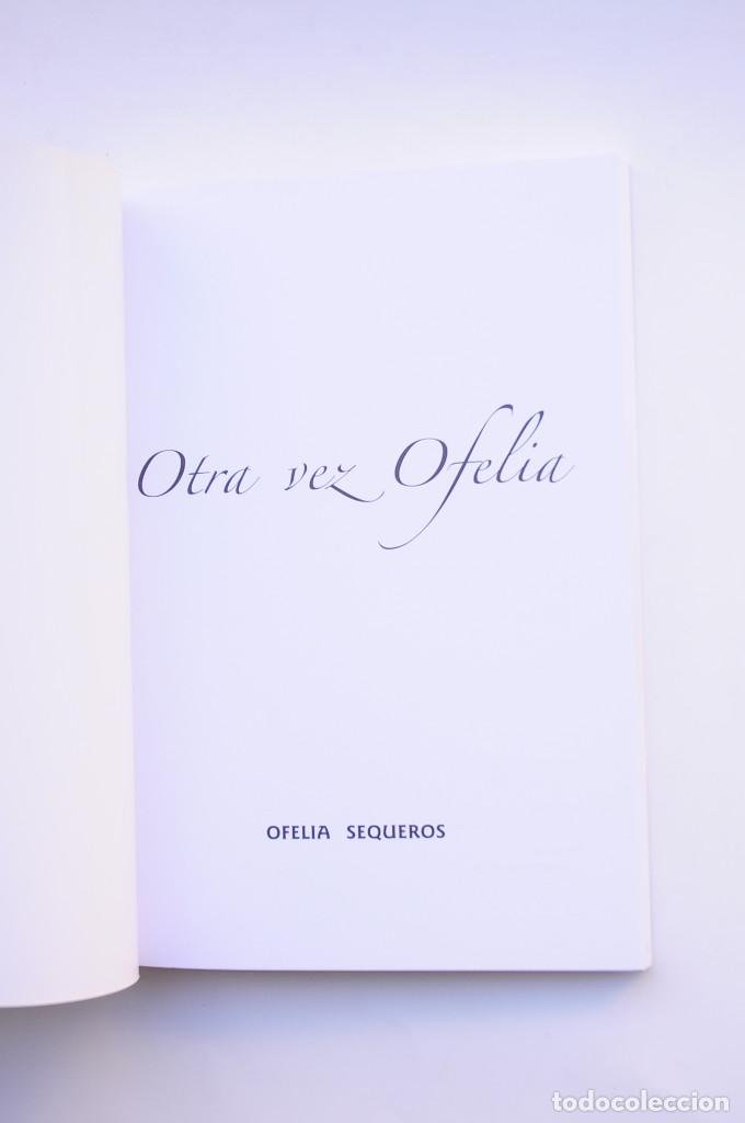 Libros: Otra vez Ofelia - SEQUEROS, Ofelia - Foto 2