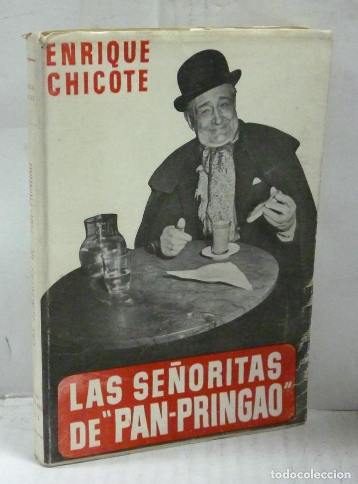 Libros: LAS SE&Ntilde;ORITAS DE &rdquo; PAN-PRINGAO - Chicote, Enrique - Foto 1