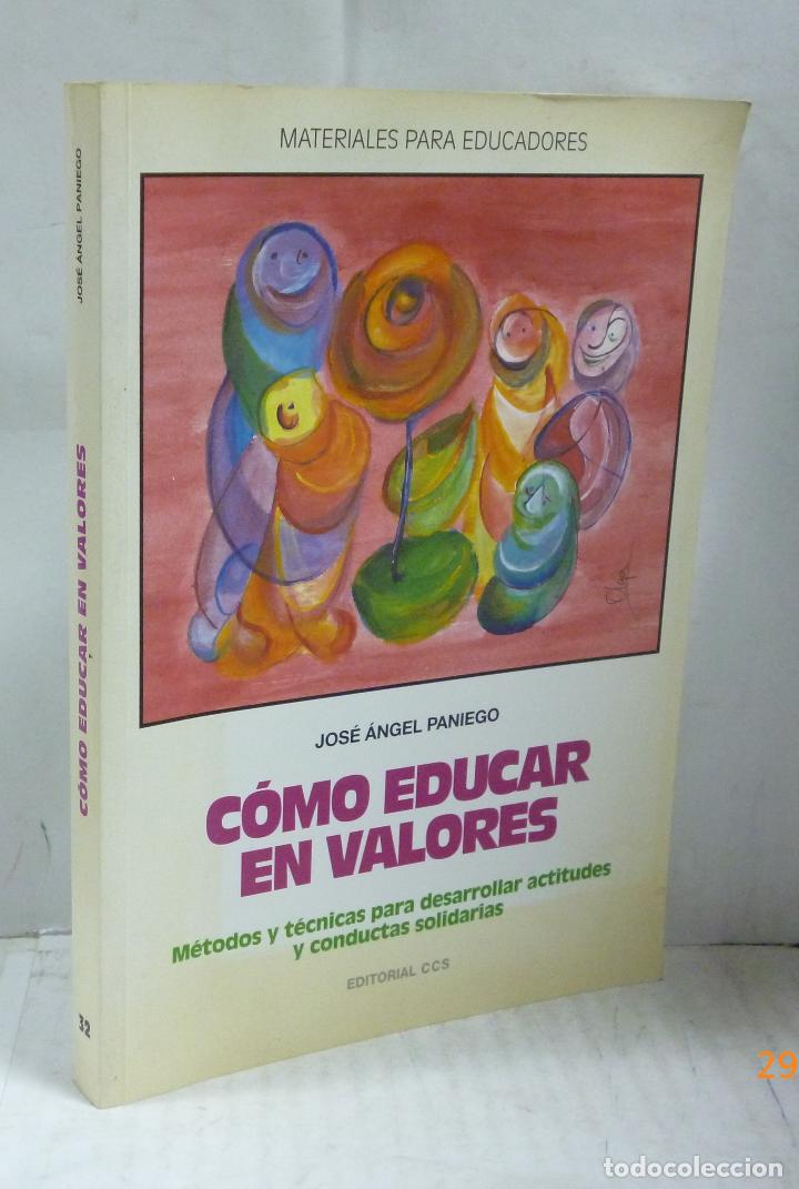 Libros: COMO EDUCAR EN VALORES - Paniego, Jose Angel - Foto 1