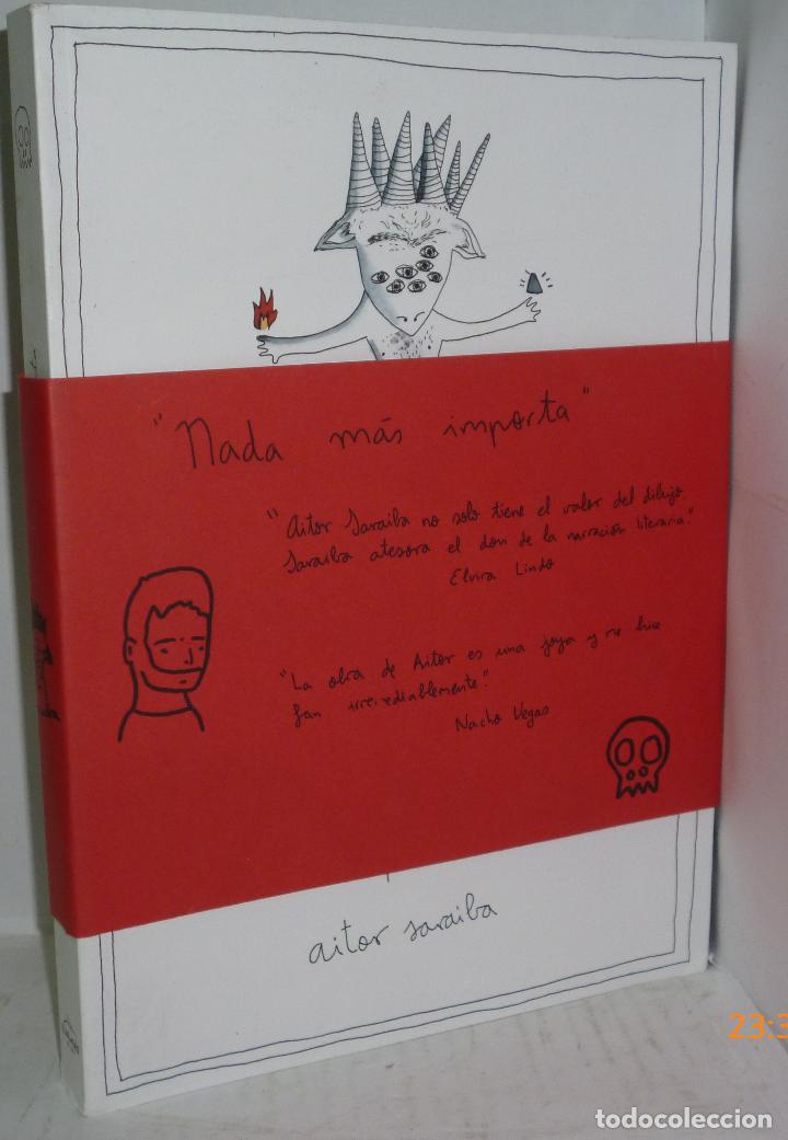 Libros: NADA MAS IMPORTA - Saraiba, Aitor - Foto 1