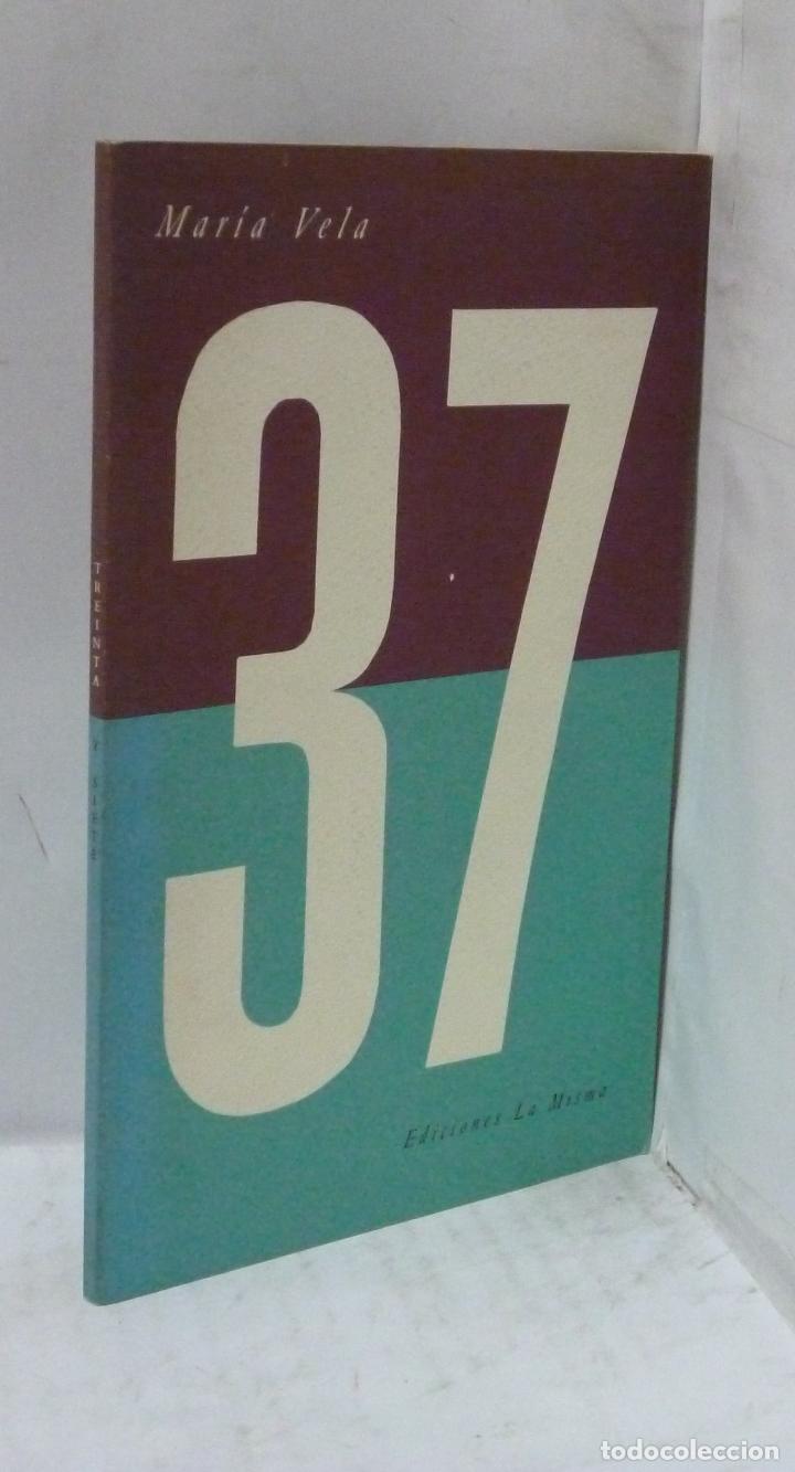 Libros: TREINTA Y SIETE (37) - Vela, Maria - Foto 1