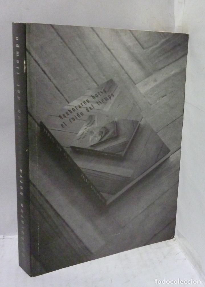Libros: EL RUIDO DEL TIEMPO. DENBORAREN HOTSA - V.V.A.A. - Foto 1