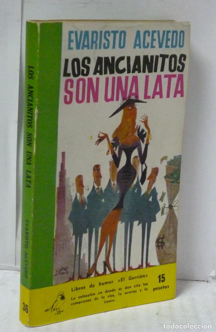 Libros: LOS ANCIANITOS SON UNA LATA - Acevedo, Evaristo - Foto 1