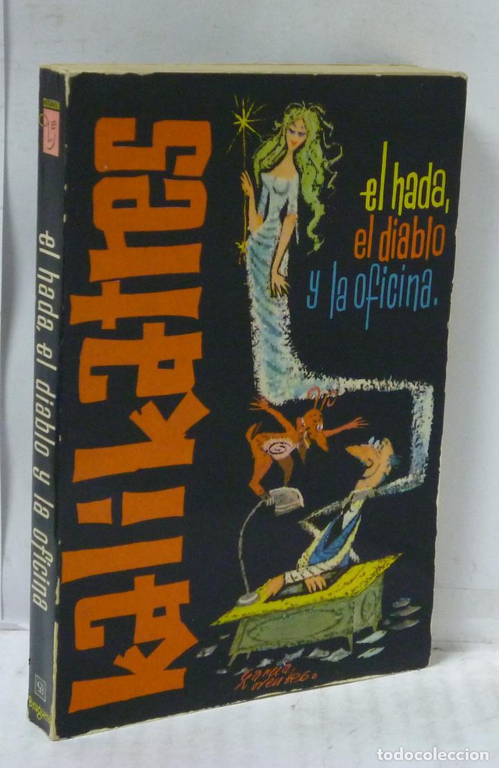 Libros: EL HADA, EL DIABLO Y LA OFICINA - Kalikatres