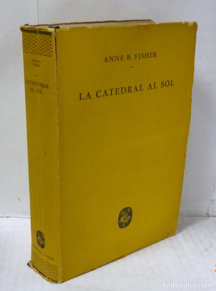 Libros: LA CATEDRAL AL SOL - Fisher, Anne B. - Foto 1