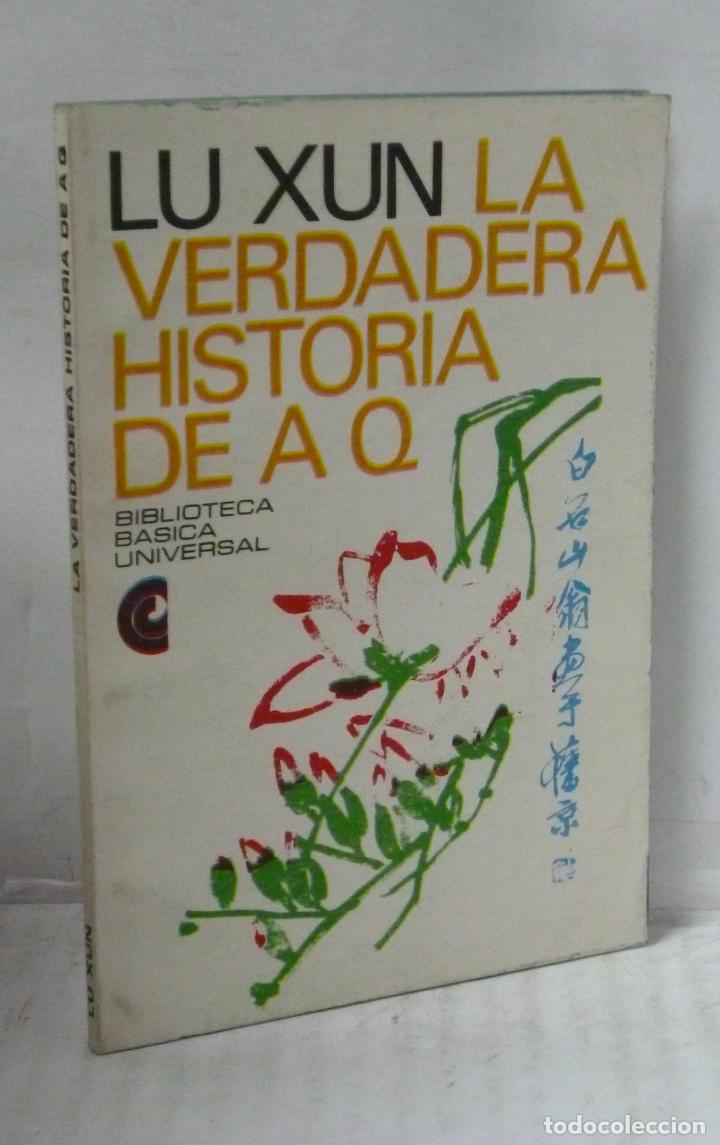Libros: LA VERDADERA HISTORIA DE A Q - Xun, Lu - Foto 1
