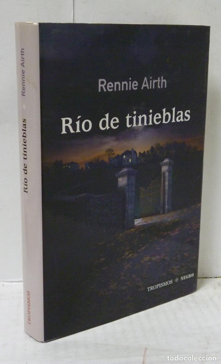 Libros: RIO DE TINIEBLAS - Airth, Rennie - Foto 1