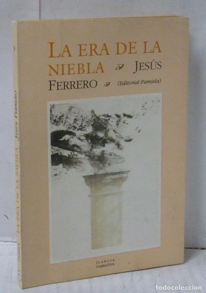 Libros: LA ERA DE LA NIEBLA - Ferrero, Jesus - Foto 1