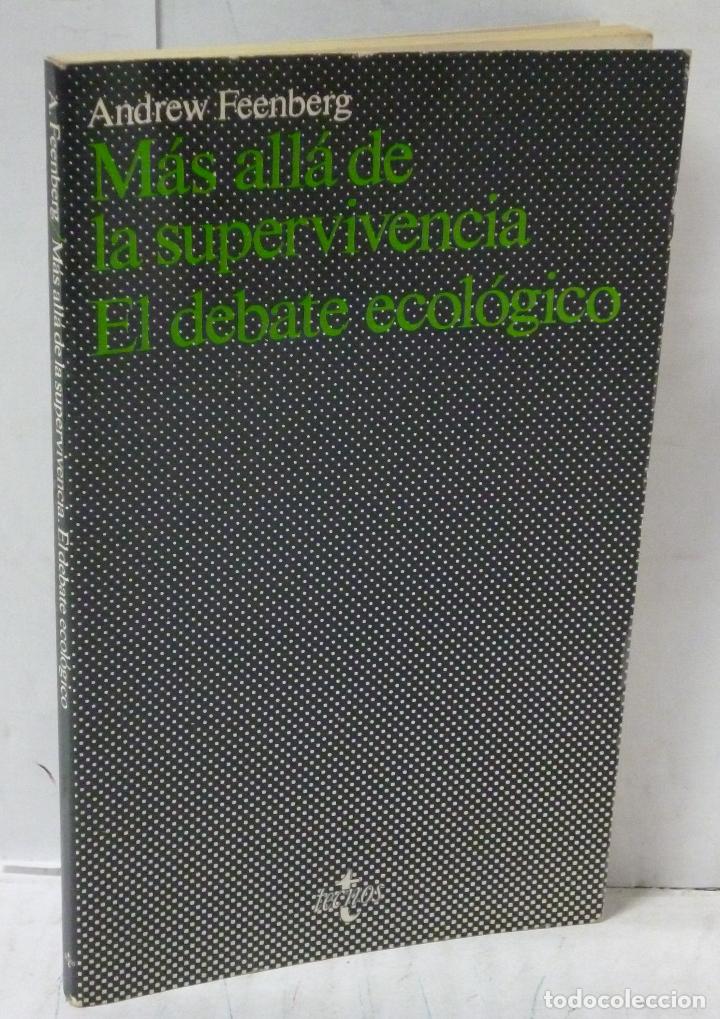 Livros em segunda m&atilde;o: MAS ALLA DE LA SUPERVIVENCIA. EL DEBATE ECOLOGICO - Feenberg, Andrew