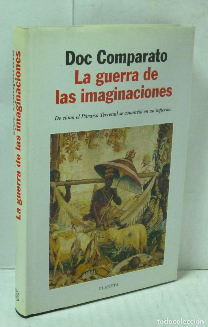 Libros: LA GUERRA DE LAS IMAGINACIONES - Comparato, Doc - Foto 1