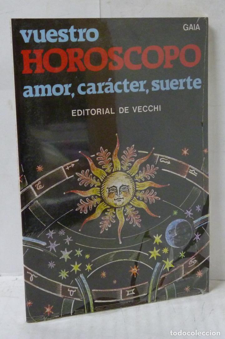 Libros: VUESTRO HOROSCOPO. AMOR, CARACTER, SUERTE - Gaia - Foto 1