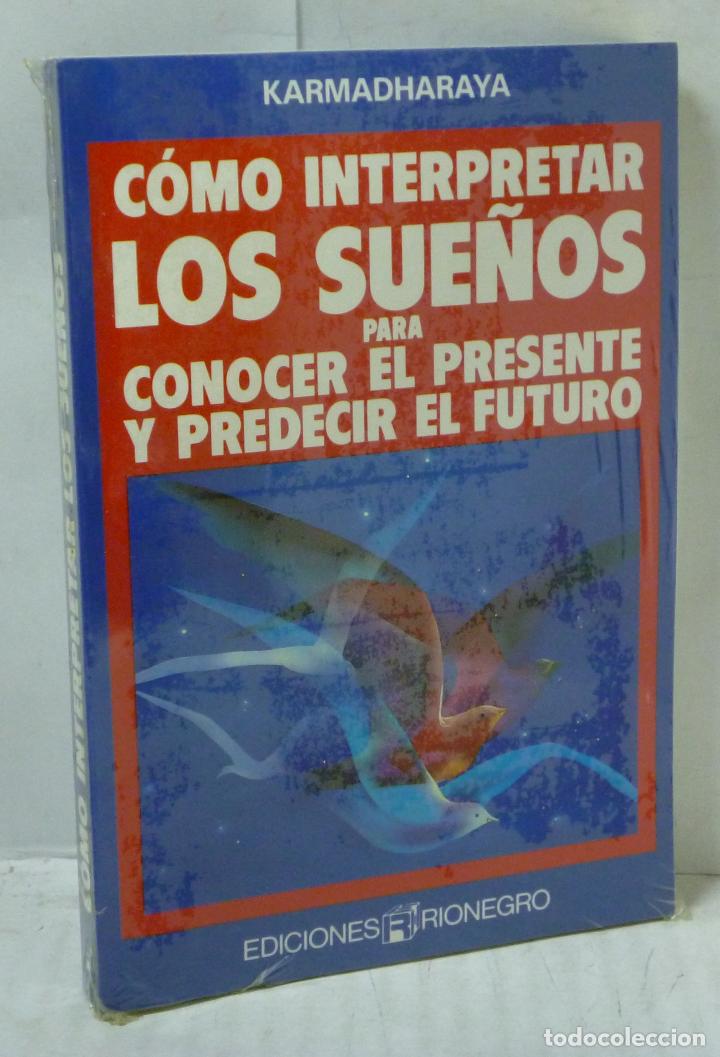 Libros: COMO INTERPRETAR LOS SUE&Ntilde;OS PARA CONOCER EL PRESENTE Y PREDECIR EL FUTURO - Karmadharaya - Foto 1