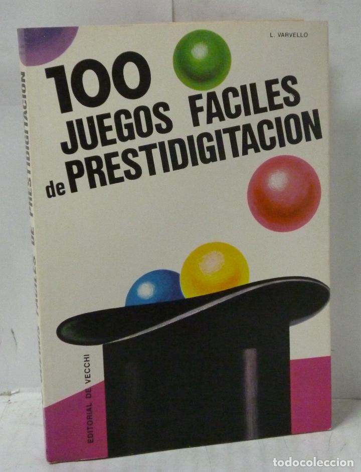 Libri di seconda mano: 100 JUEGOS FACILES DE PRESTIDIGITACION - Varvello, L.