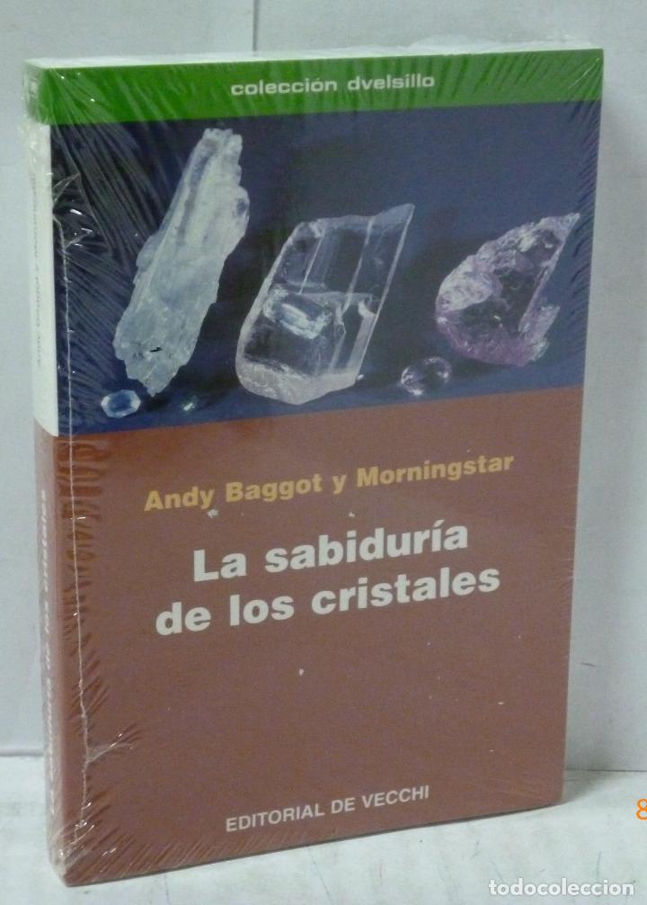 Libri di seconda mano: LA SABIDURIA DE LOS CRISTALES - Baggott, Andy / Morningstar, Sally