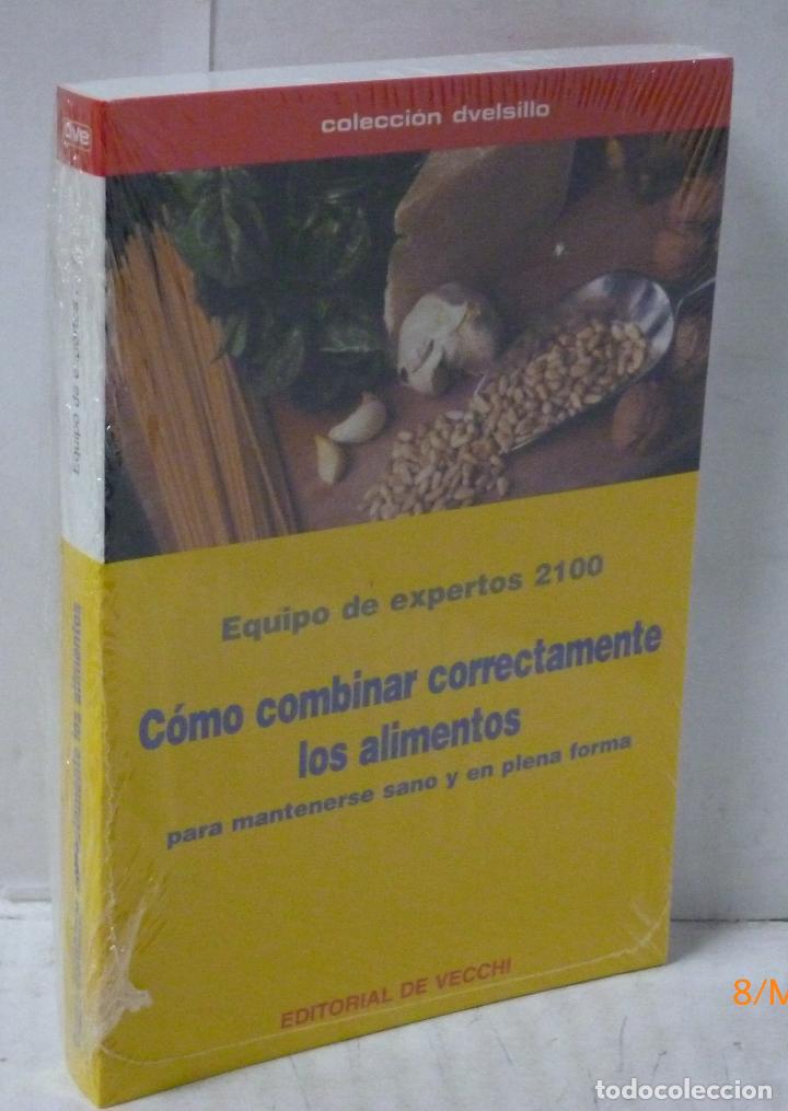 Libros: COMO COMBINAR CORRECTAMENTE LOS ALIMENTOS PARA MANTENERSE SANO Y EN PLENA FORMA - Equipo de Expertos - Foto 1