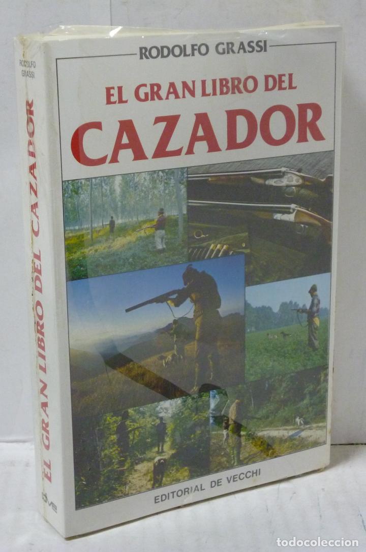 Libros: EL GRAN LIBRO DEL CAZADOR - Grassi, Rodolfo - Foto 1