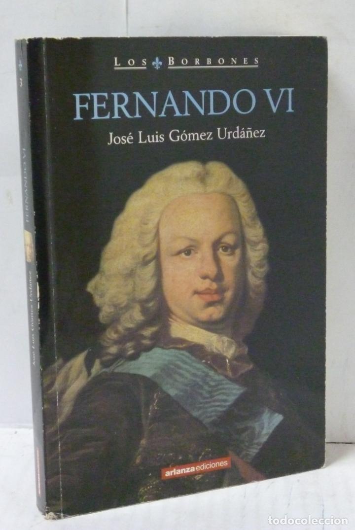 Libros: FERNANDO VI - Gomez Urda&ntilde;ez, Jose Luis - Foto 1
