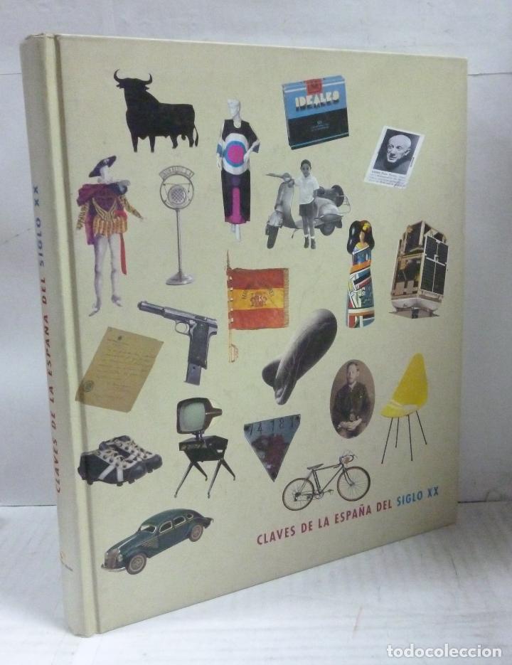Libros: CLAVES DE LA ESPA&Ntilde;A DEL SIGLO XX - V.V.A.A. - Foto 1