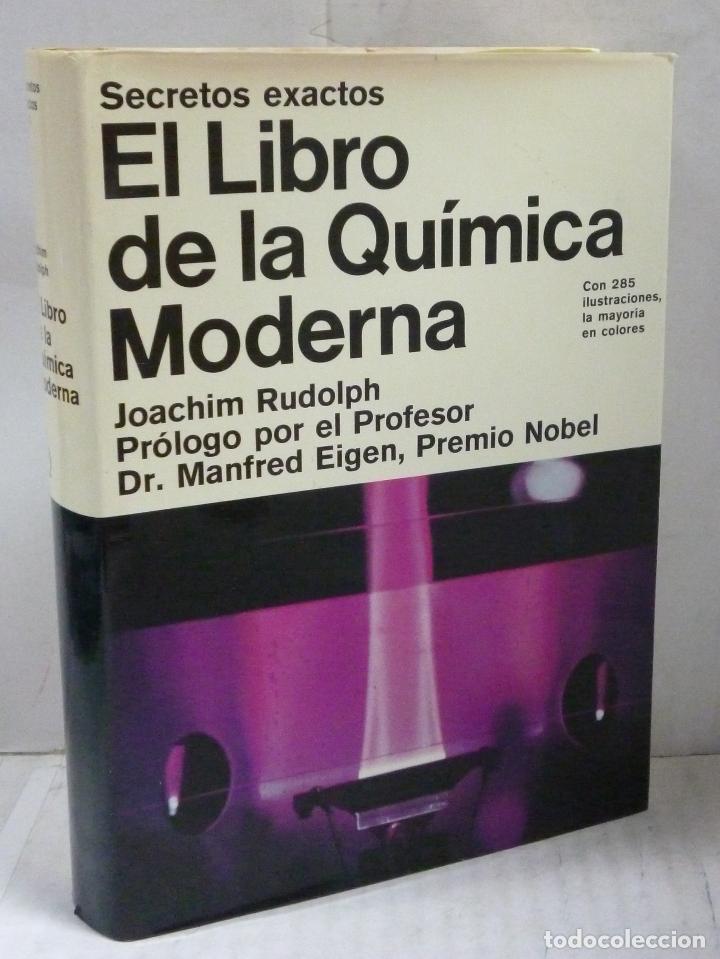 Libros: SECRETOS EXACTOS. EL LIBRO DE LA QUIMICA MODERNA - Rudolph, Joachim - Foto 1