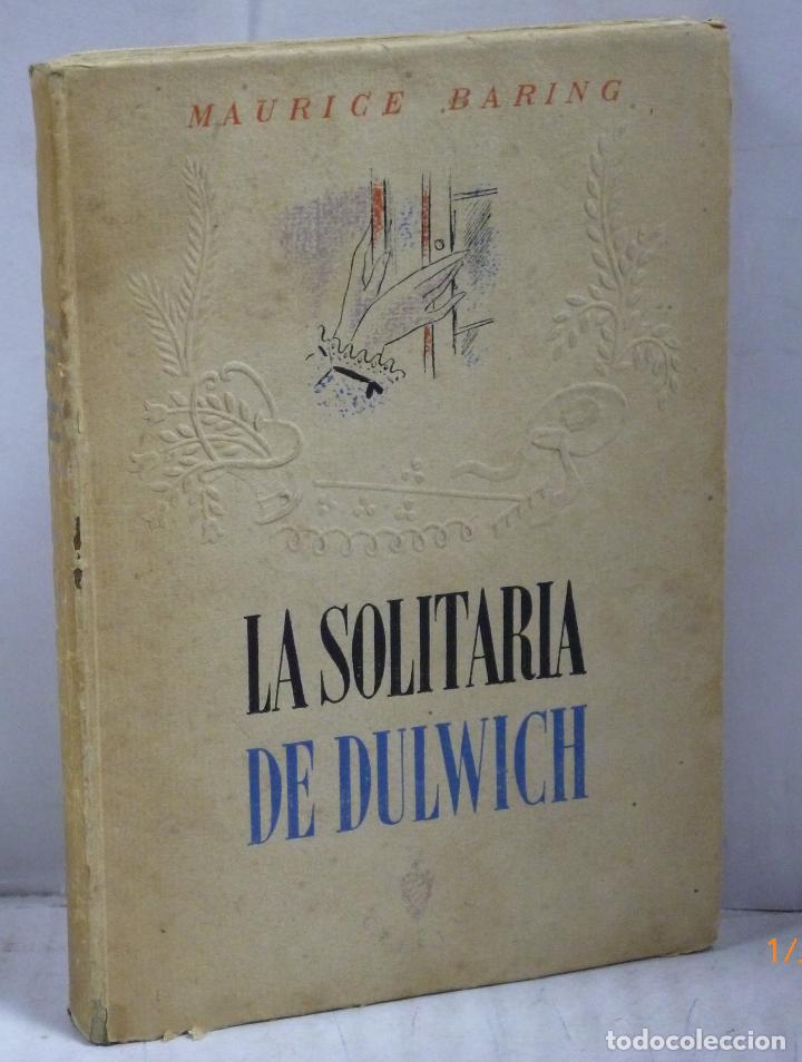 Libros: LA SOLITARIA DE DULWICH - Baring, Maurice - Foto 1