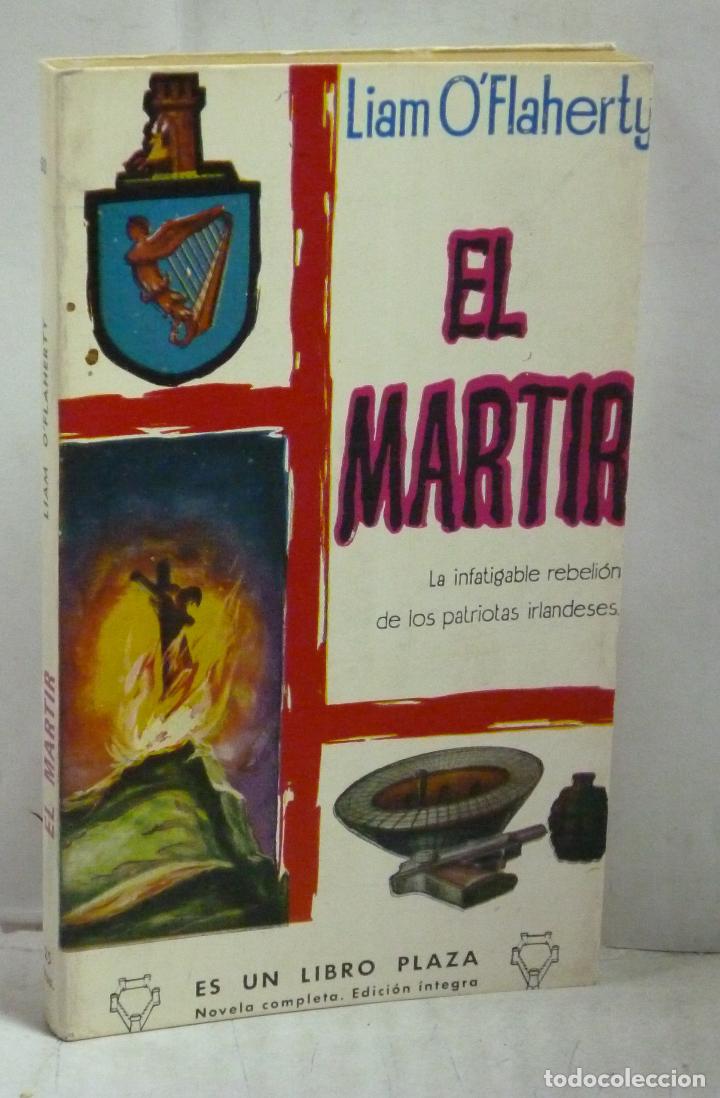 Libros: EL MARTIR - O&acute;Flaherty, Liam - Foto 1