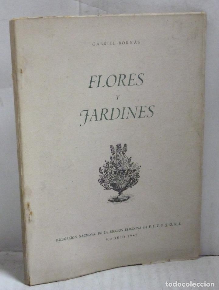 Libros: FLORES Y JARDINES - Bornas, Gabriel - Foto 1