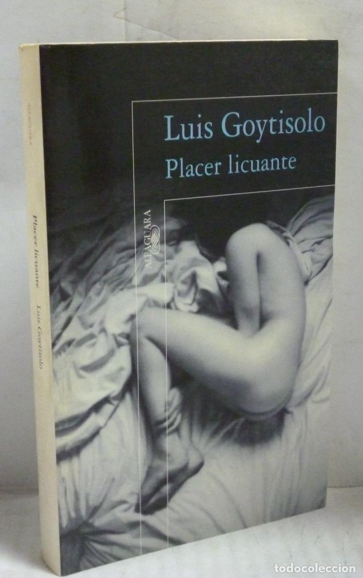 Libros: PLACER LICUANTE - Goytisolo, Luis - Foto 1