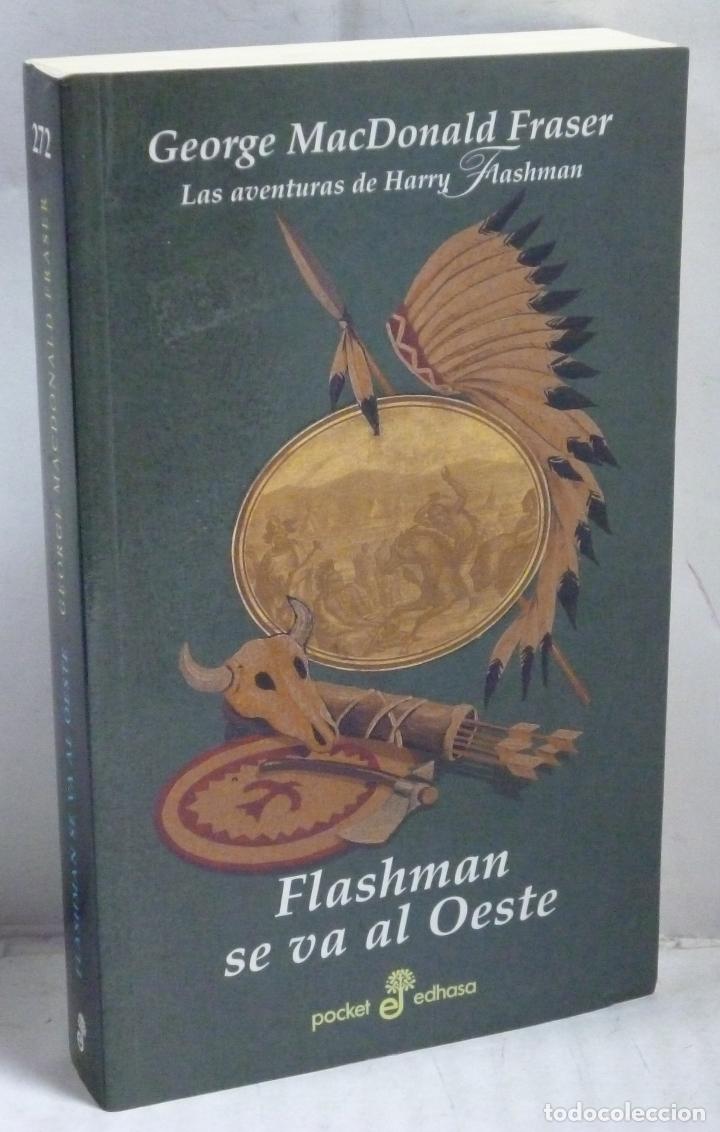 Libros: FLASHMAN SE VA AL OESTE. LAS AVENTURAS DE HARRY FLASHMAN - Balder, Artur - Foto 1