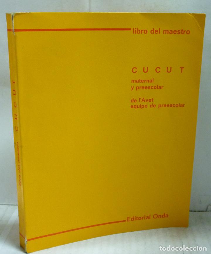 Livros em segunda m&atilde;o: CUCUT. MATERNAL Y PREESCOLAR. DE L&acute;AVET EQUIPO DE PREESCOLAR-LIBRO DEL MAESTRO - V.V.A.A.