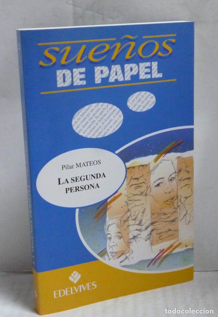 Libros: LA SEGUNDA PERSONA - Mateos, Pilar - Foto 1