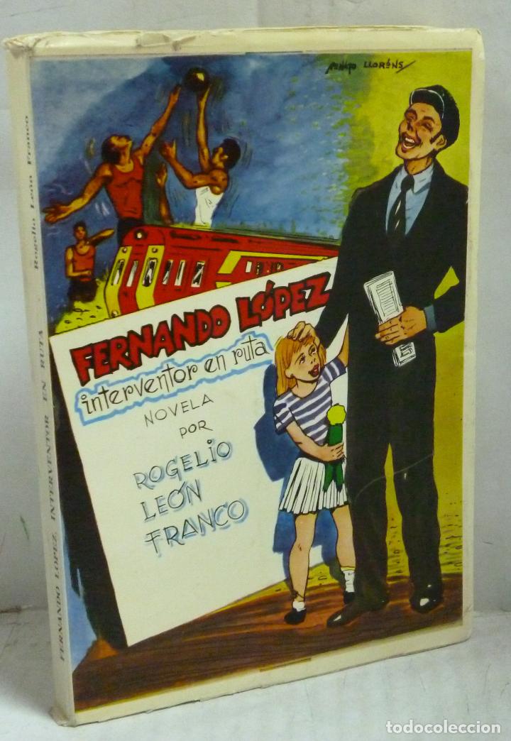 Livros em segunda m&atilde;o: FERNANDO LOPEZ INTERVENTOR EN RUTA - Leon Franco, Rogelio