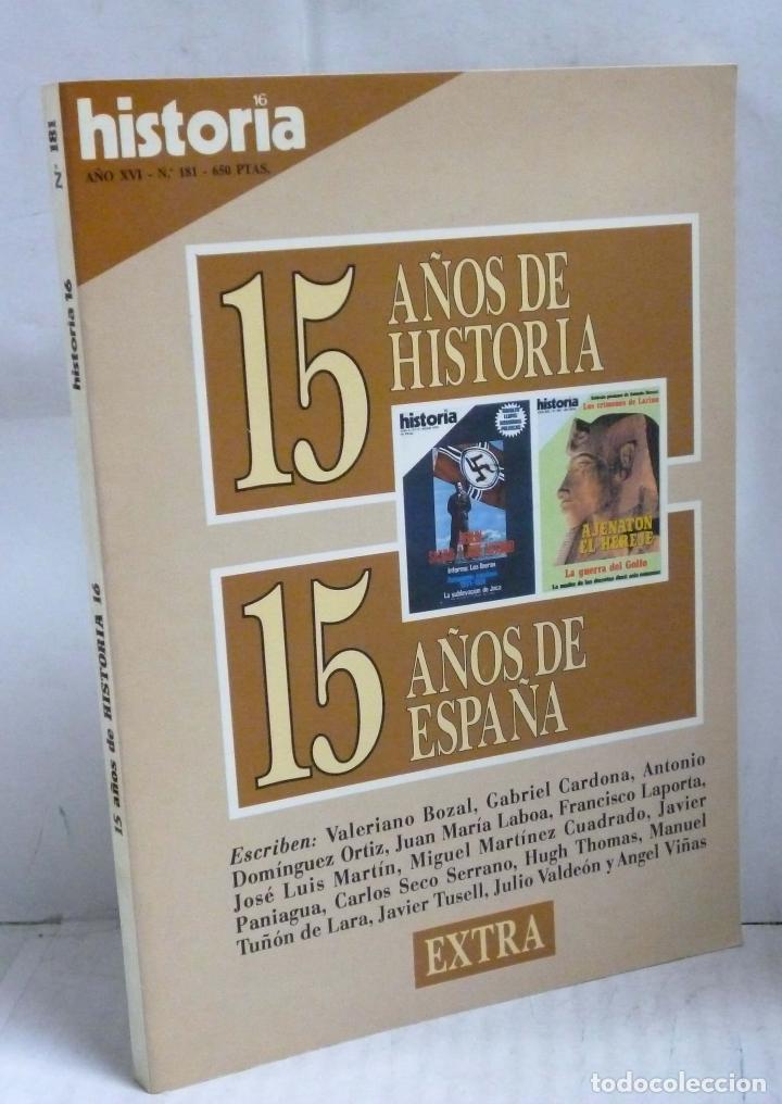 Livros em segunda m&atilde;o: HISTORIA 16 A&Ntilde;O XVI EXTRA N&ordm; 181 15 A&Ntilde;OS DE HISTORIA 15 A&Ntilde;OS DE ESPA&Ntilde;A - V.V.A.A.