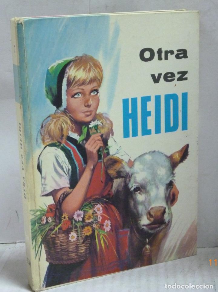 Libros: OTRA VEZ HEIDI - Spyri, Juana - Foto 1