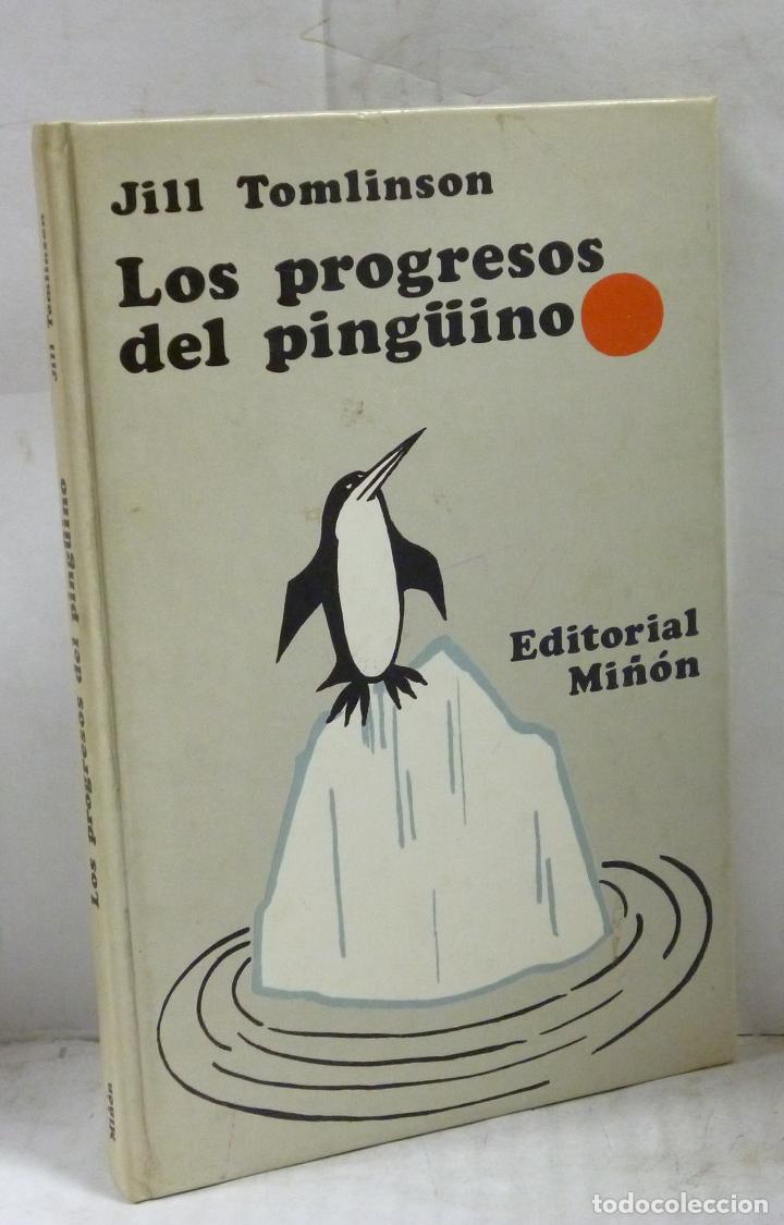 Libros: LOS PROGRESOS DEL PINGUINO - Tomilinson, Jill - Foto 1
