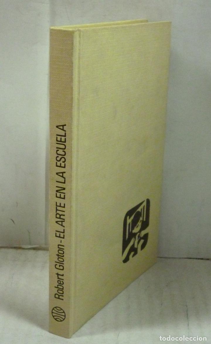 Libros: EL ARTE EN LA ESCUELA - Gloton, Robert - Foto 1