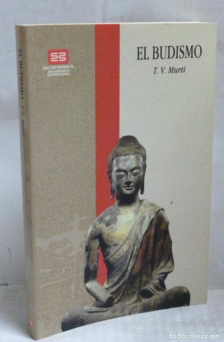 Libros: EL BUDISMO - Murti, T. V. - Foto 1