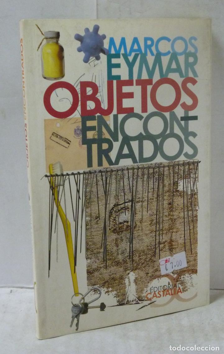 Libros: OBJETOS ENCONTRADOS - Eymar, Marcos - Foto 1