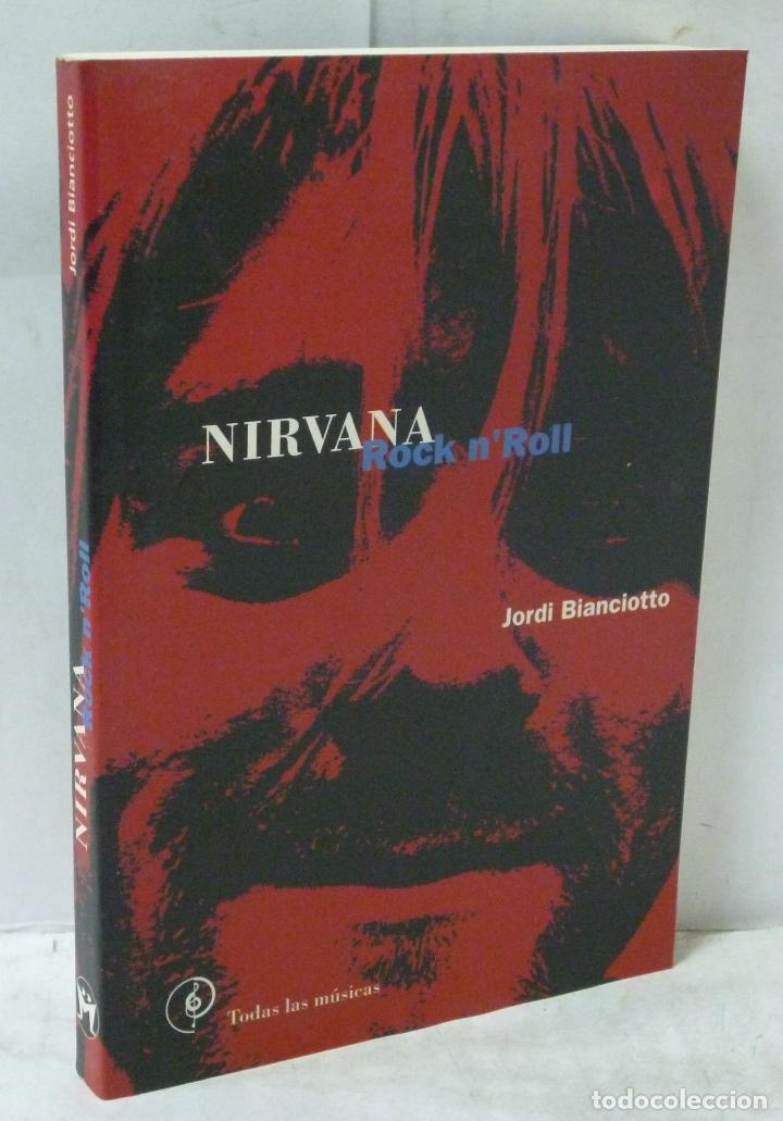Libros: NIRVANA ROCK N&acute;ROLL - Biaciotto, Jordi - Foto 1