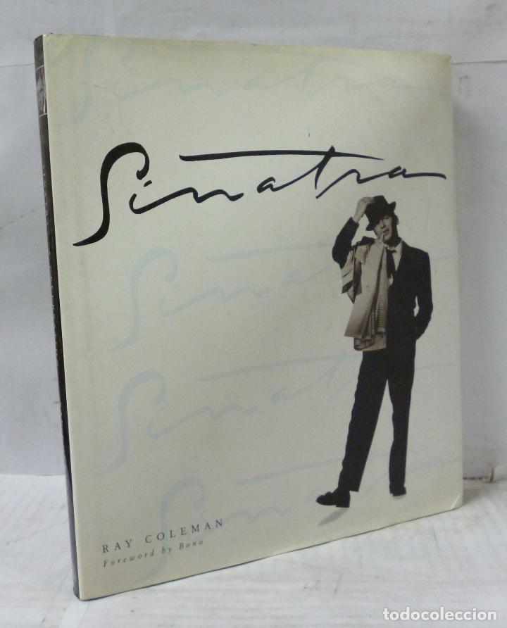 Libros: SINATRA A PORTRAIT OF THE ARTIST - Coleman, Ray