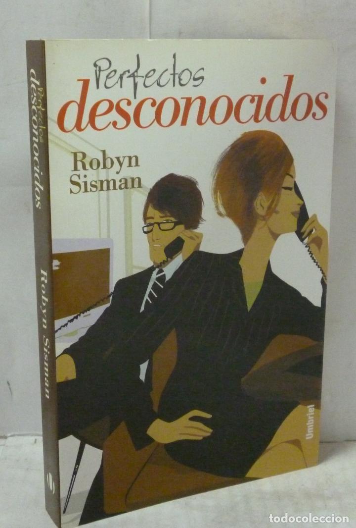 Libros: PERFECTOS DESCONOCIDOS - Sisman, Robyn - Foto 1