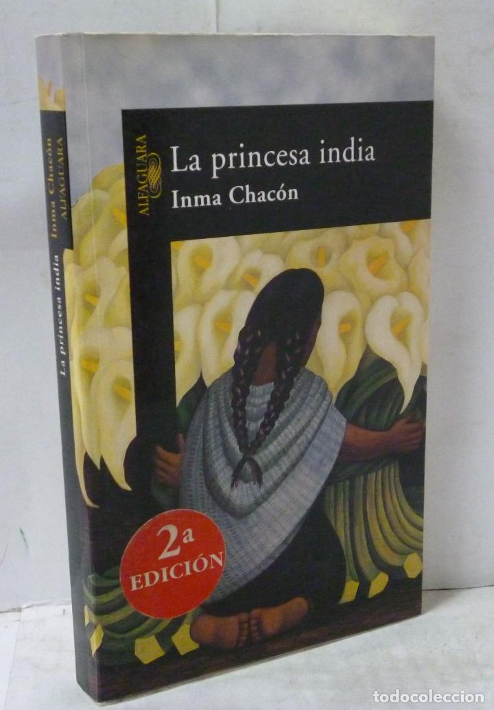 Libros: LA PRINCESA INDIA - Chacon, Inma - Foto 1