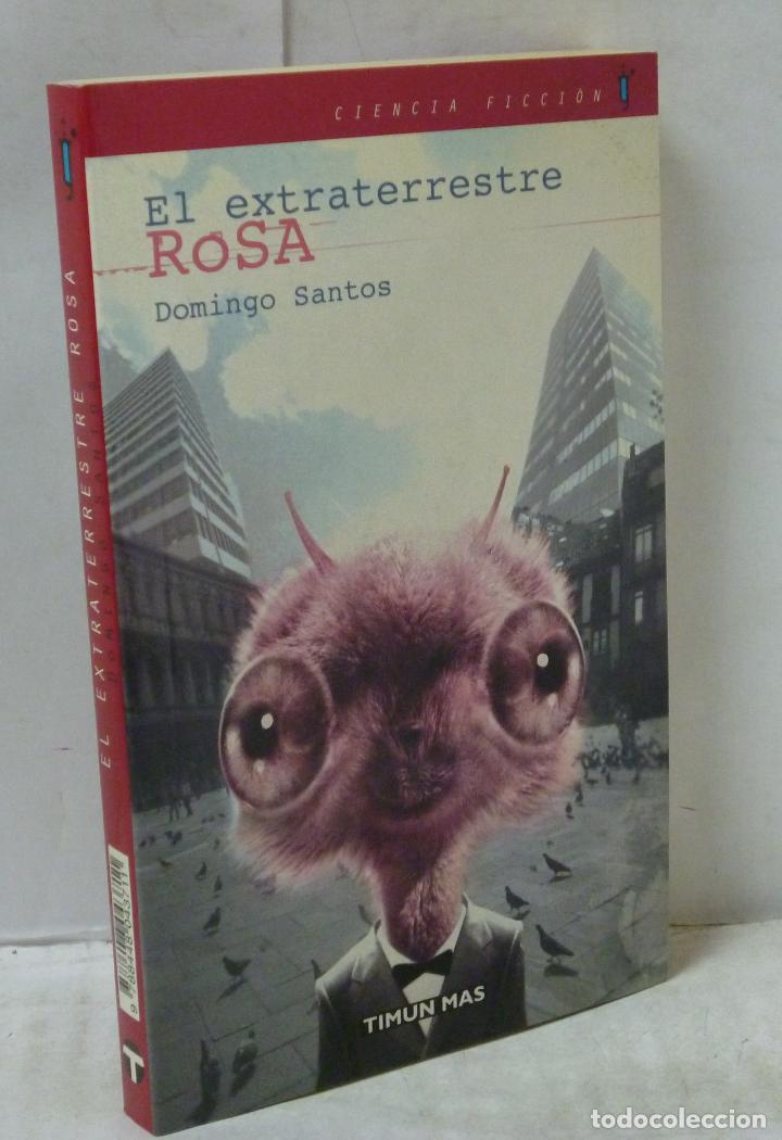 Libros: EL EXTRATERRESTRE ROSA - Santos, Domingo - Foto 1