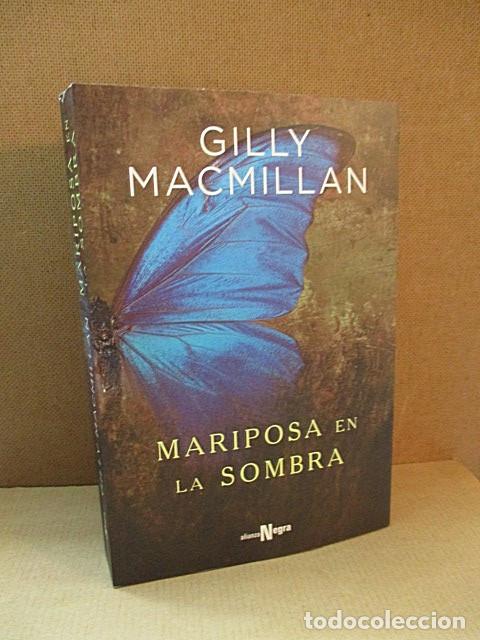 Libros: MACMILLAN, Gilly. - MARIPOSA EN LA SOMBRA. - Foto 1