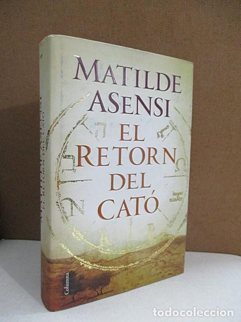 Libros: ASENSI, Matilde. - EL RETORN DEL CAT&Oacute;. - Foto 1